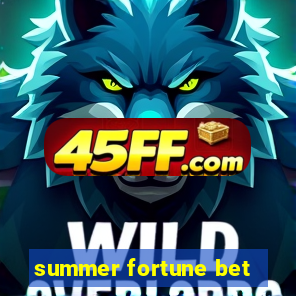summer fortune bet